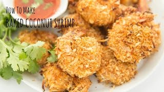 How to Make Baked Coconut Shrimp Recipe 揚げないココナッツシュリンプの作り方（レシピ） [upl. by Areek229]