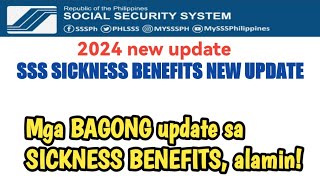 2024 SSS SICKNESS BENEFITS NEW UPDATE [upl. by Adaiha]