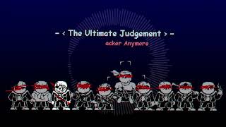 The Ultimate Judgement [upl. by Akinat822]