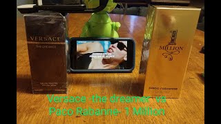 Versace the dreamer vs Paco Rabanne 1 million [upl. by Akiras33]