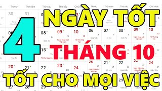 Xem NGÀY TỐT tháng 10 âm lịch TỐT CHO MỌI VIỆC ĐỘNG THỔ KHAI TRƯƠNG NHẬP TRẠCH [upl. by Adria]