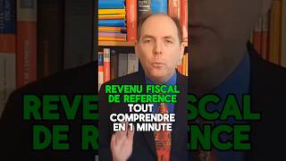 Revenu Fiscal de Référence  décrypté en 60 secondes [upl. by Callahan380]