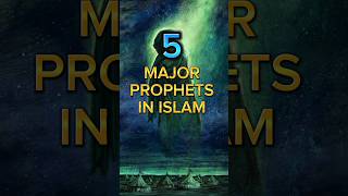 5 Major Prophets in Islam ☪️ islamic islam youtubeshorts shortvideo prophet [upl. by Dobson]