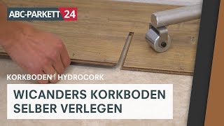 Wicanders Hydrocork selber verlegen [upl. by Susi]