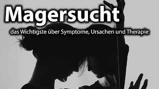 Magersucht Anorexia Nervosa  Das Wichtigste über Symptome Ursachen und Therapie [upl. by Notxap255]