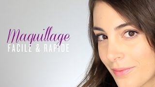 Tuto Maquillage facile et rapide [upl. by Eikcid]