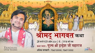 Day 6  Shrimad Bhagwat Katha Live  Pujya Shri Indresh Ji Maharaj  Vrindavan 2024 [upl. by Areehs]