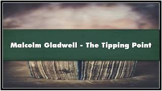 Malcolm Gladwell  The Tipping Point Audiobook [upl. by Leunamne]