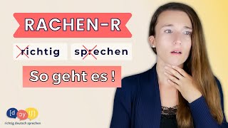 Lerne die Aussprache von R RachenR  ReibeR mit diesen 3 effektiven AuspracheTricks [upl. by Ecilegna]