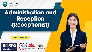 Administration and Reception Receptionist Training UK [upl. by Jorge367]