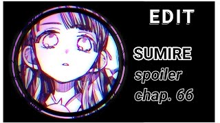 Sumire  edit 6  spoiler chapter 66 tbhk [upl. by Rip]