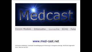 Medcast Innere MedizinInfektiologie  Enteroviren  Coxsackie AB  ECHOViren  PolioVirus [upl. by Bambie406]