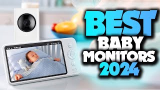 Best Baby Monitors 2024  The Only 5 You Should Consider Today [upl. by Ephraim]