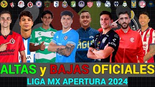 TODAS las ALTAS y BAJAS OFICIALES de CADA EQUIPO en la LIGA MX para el APERTURA 2024 [upl. by Selinski]