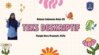 Teks Deskripsi Bahasa Indonesia [upl. by Ocirnor40]