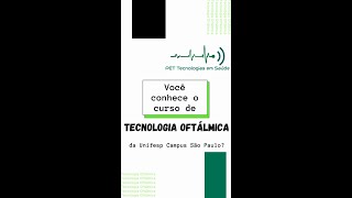 Shorts Você conhece o curso de Tecnologia Oftálmica da Unifesp Campus São Paulo 👁 [upl. by Dannel]