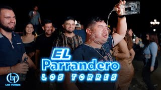 El Parrandero  Los Torres Video Oficial [upl. by Divadnhoj]