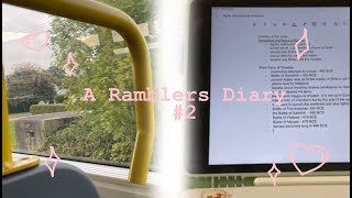 A Ramblers Diary 2  college breakfast gaming ๋࣭ ⭑⚝ [upl. by Ramonda]