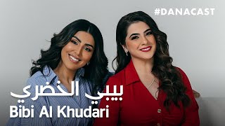 Danacast with Bibi Al Kudari  Ep8  بيبي الخضري [upl. by Janeczka]