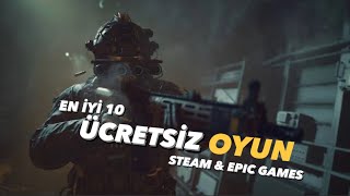 EN İYİ 10 ÜCRETSİZ OYUNLAR STEAM VE EPIC GAMES 2024 [upl. by Mauro139]