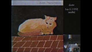 duster  live 6 1998 seattle meowmeow [upl. by Yacov]