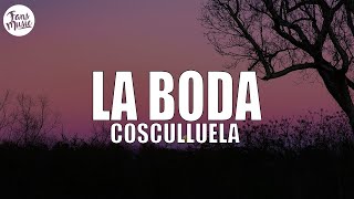 Cosculluela  La Boda LetraLyrics [upl. by Korfonta]