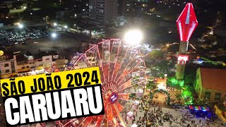 SÃO JOÃO DE CARUARU 2024 [upl. by Consuelo]