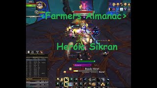 Farmers Almanac  Heroic Sikran kill  Raid Leader PoV [upl. by Araf]