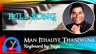 Man Ithaliye Thaniwuna  මං ඉතාලියේ තනිවුනා   Danapala Udawaththa  Keyboard Cover [upl. by Utir]