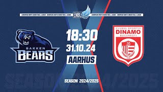 Bakken Bears Aarhus vDinamo Bucharest  Oct 31 2024 630 PM  ENBLeague 202425 [upl. by Ahsile]