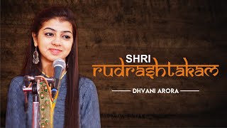 Shiv Rudrashtakam  Dhvani Arora  सर्व कामना सिद्धि स्तोत्र  शिव रुद्राष्टकम With Lyrics [upl. by Atnad69]