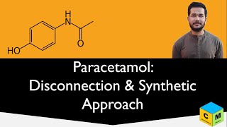 Paracetamol  Disconnection and Synthetic Approach [upl. by Amalle]