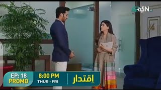 Iqtidar Drama 18 episode promoanmol Bloch raza ali [upl. by Kennie]