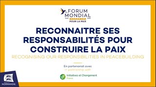 Reconnaître ses responsabilités pour construire la paix [upl. by Jackson]