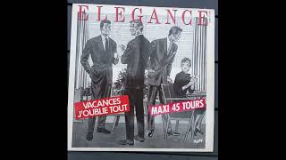 Elegance  Vacances Joublie Tout1982 [upl. by Dusa]