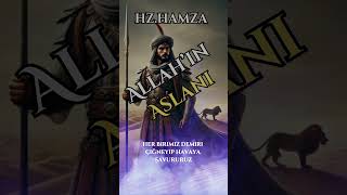 Hz Hamza Esedullah Allah’ın Aslanı [upl. by Chrystel]