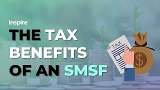 The Tax Benefits Of An SMSF [upl. by Gavrilla340]