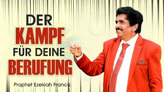 🔴311024  Von Herzen Gottes  Der Kampf für Deine Berufung  Prophet Ezekiah Francis [upl. by Rodolfo]