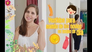 Vestidos para mamás de los novios  Bodas de Día [upl. by Oileve]