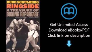 Download Ringside A Treasury of Boxing Reportage PDF [upl. by Zavala]