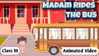 Madam Rides the Bus Class 10 English  Animated Explanation in Hindi by ADB  MRTB Summary  NCERT [upl. by Robena]