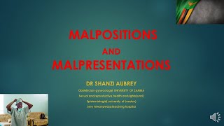 MALPRESENTATIONS AND MALPOSITIONS UTUBE FINAL [upl. by Coleville]