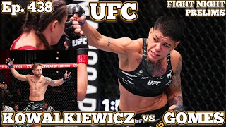 Ep 438  UFC Vegas 100 Gomes vs Kowalkiewicz  dos Santos vs Scroggin  Radtke vs Semelsberger [upl. by Eleni872]