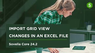 Import grid view changes in an Excel file  Sovelia Core 242 [upl. by Weinhardt846]