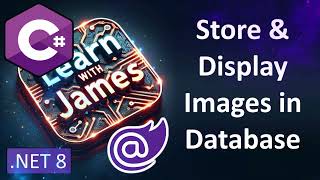 Store and display and image on a database in Blazor [upl. by Nadbus]