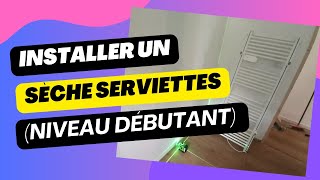 Comment Installer un sèche serviettes quand on est débutant [upl. by Enyrb]