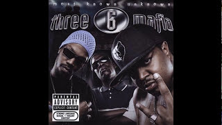 Some Bodies Gonna Get It  Three 6 mafia [upl. by Publus]