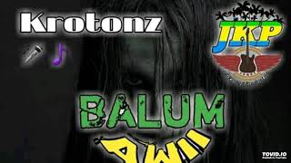 BALUM AWI KROTONZ 2019 [upl. by Reivaz254]