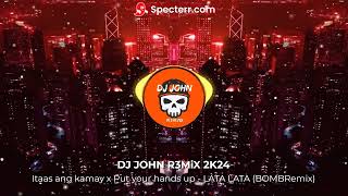 Itaas ang kamay x Put your hands up  LATA LATA DjWENG STYLE LEAD BOMBRemix [upl. by Finkelstein]