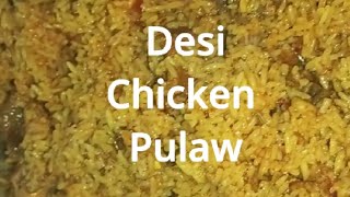 Desi murge ki pulaw  Desi chicken pulaw Tasty Desi chicken pulaw recipe   vlog food [upl. by Haron]